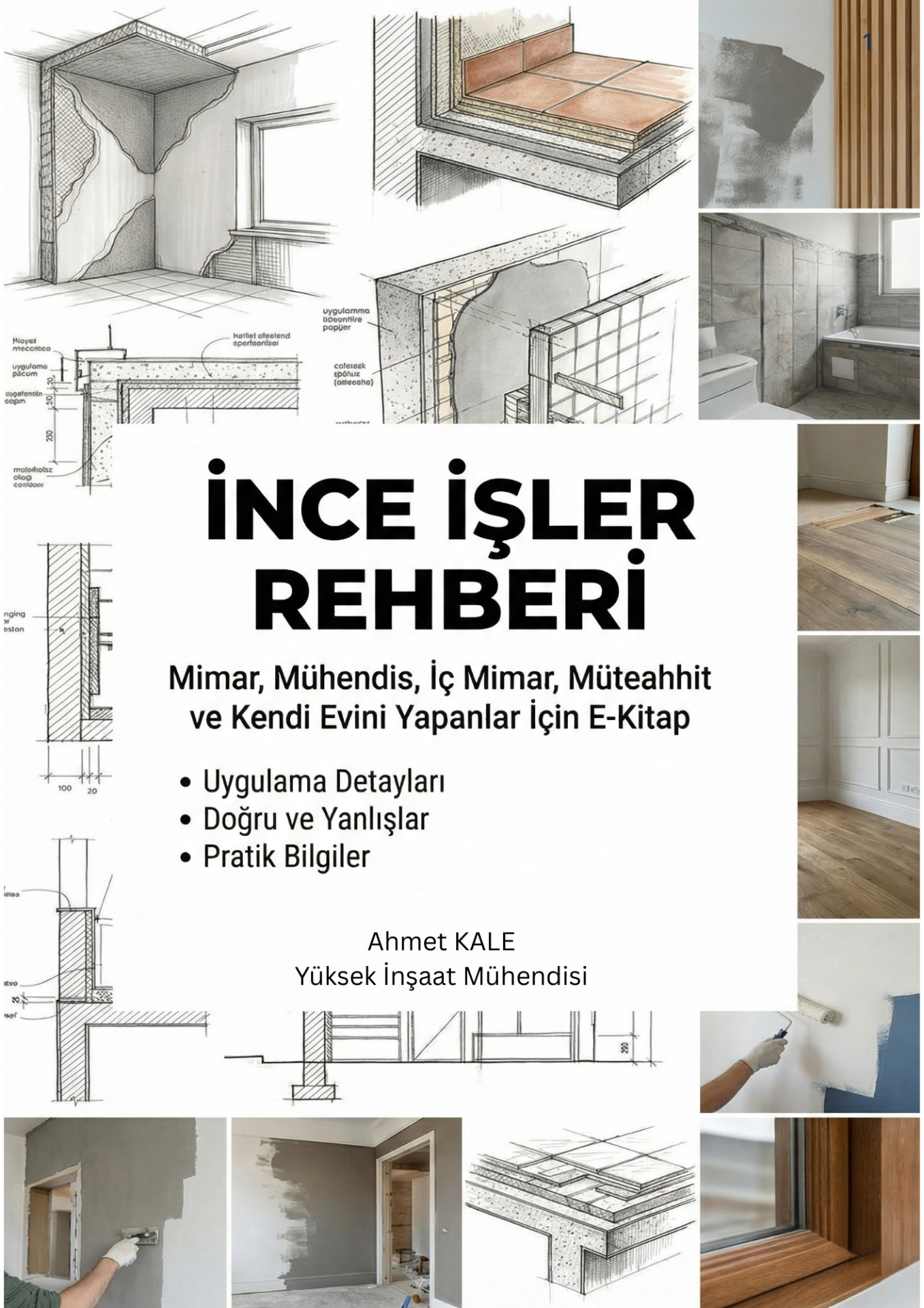 İnce İşler Rehberi